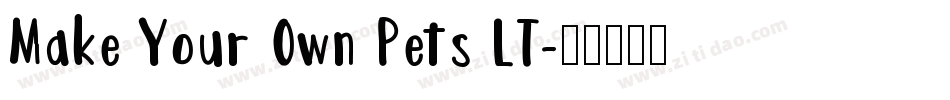 Make Your Own Pets LT字体转换